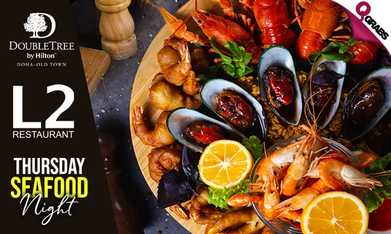 Thursday Seafood Dinner Buffet at DoubleTree by Hilton Doha!